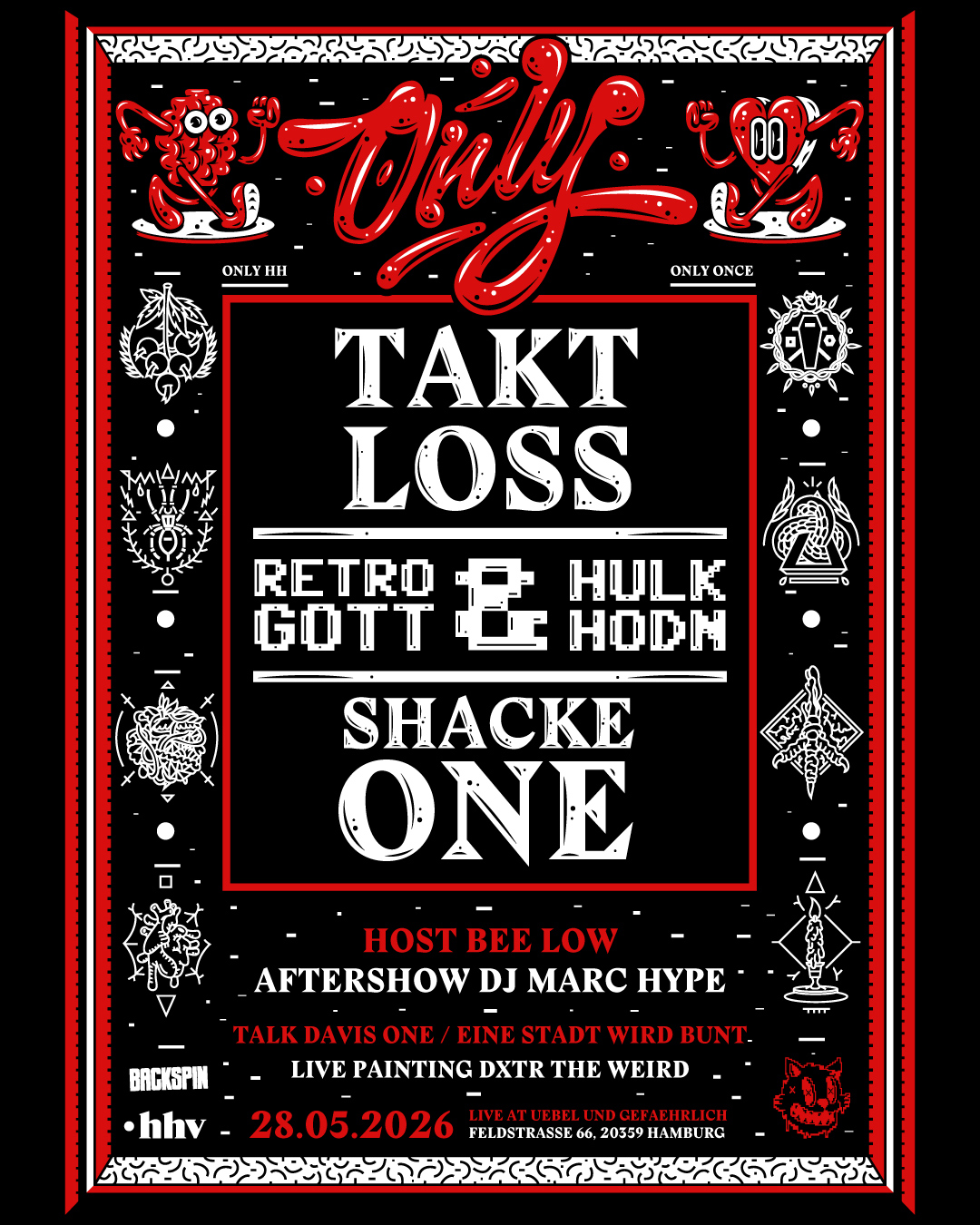 Only – Taktloss | Retrogott | Shacke One Poster