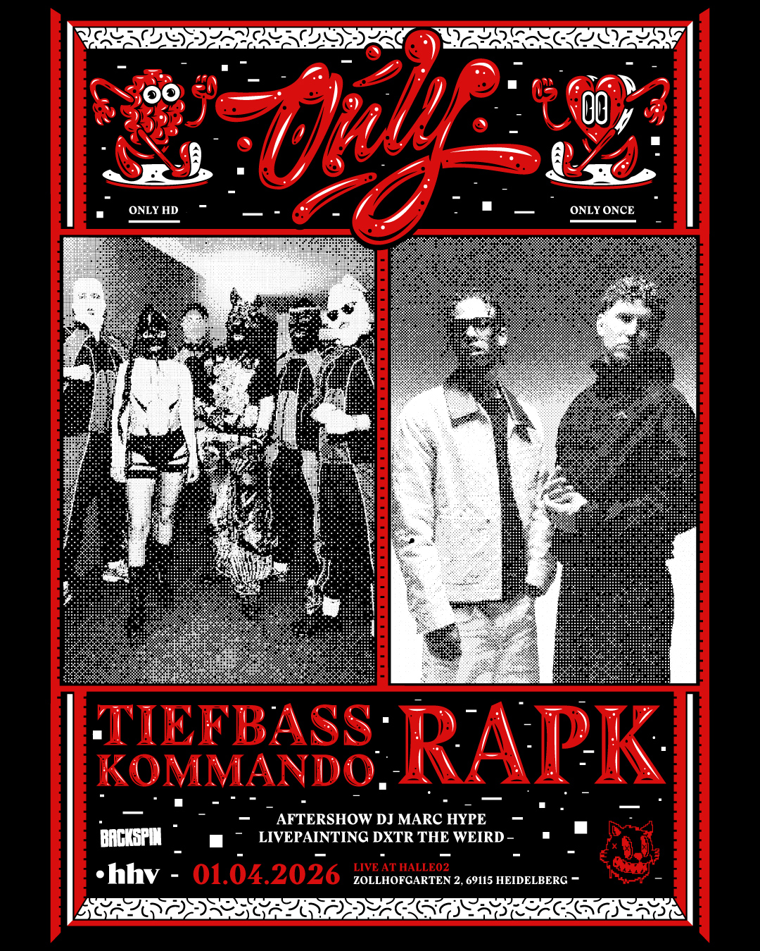 Only – Tiefbasskommando & RAPK Poster